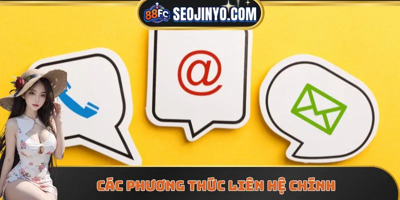 Các phương thức liên hệ chính